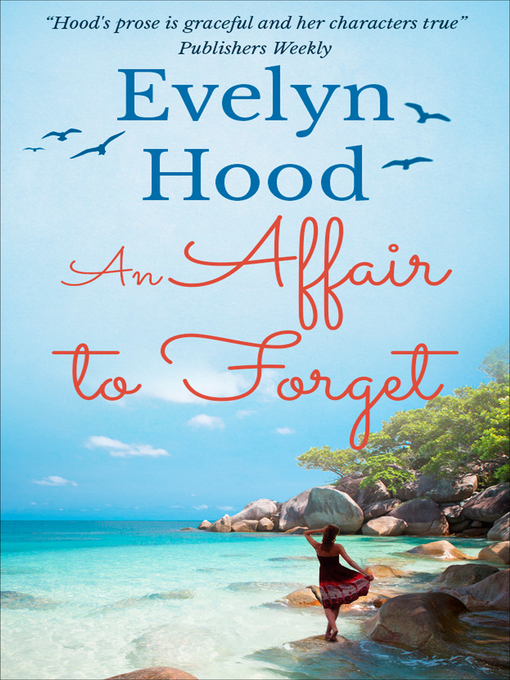 Title details for An Affair to Forget by Evelyn Hood - Available